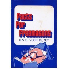 Facts-Freemasons-Harold-Buren-Voorhis ISBN10:0685879828